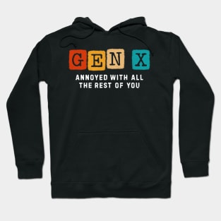 Gen x Annoyed Funny Hoodie